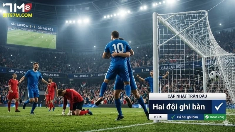 keo-hai-doi-ghi-ban-btts